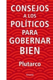 Cover von Consejos a los políticos para gobernar bien