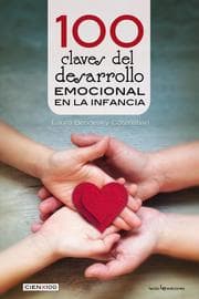 Cover von 100 claves del desarrollo emocional en la infancia