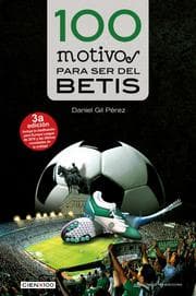 Cover von 100 motivos para ser del Betis