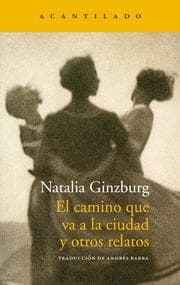 Cover von El camino que va a la ciudad y otros relatos