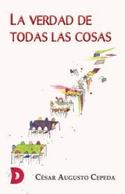 Cover von La verdad de todas las cosas