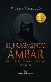 Cover von El Fragmento Ámbar tomo 1: El Ojo Esmeralda