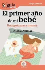 Cover von GuíaBurros: El primer año de mi bebe