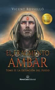 Cover von El fragmento ámbar Tomo 2: La extinción del fuego