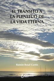 Cover von Transito a la plenitud de la vida eterna