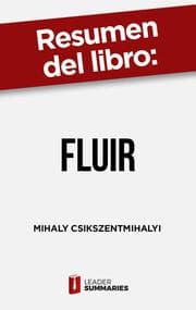 Cover von Resumen del libro 'Fluir' de Mihaly Csikszentmihalyi