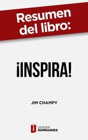 Cover von Resumen del libro '¡Inspira!' de Jim Champy