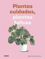 Cover von Plantas cuidadas, plantas felices