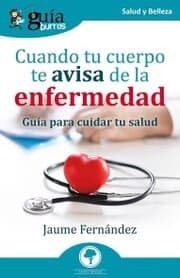 Cover von GuíaBurros: Cuando tu cuerpo te avisa de la enfermedad