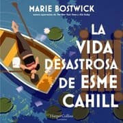 Cover von La vida desastrosa de Esme Cahill
