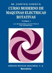 Cover von Curso moderno de máquinas eléctricas rotativas. Tomo I