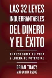 Cover von Las 32 leyes inquebrantables del dinero y el éxito