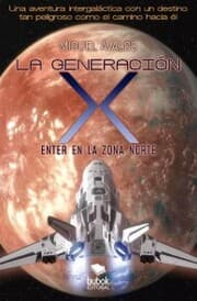 Cover von La generación X: enter en la zona norte