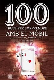 Cover von 100 trucs per sorprendre amb el mòbil