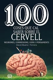 Cover von 100 coses que cal saber sobre el cervell