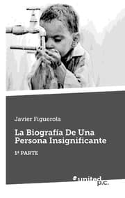 Cover von La Biografía De Una Persona Insignificante