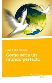 Cover von Como sería un mundo perfecto
