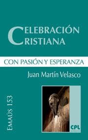 Cover von Celebración cristiana, con pasión y esperanza