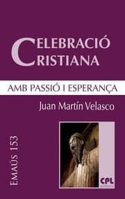 Cover von Celebració cristiana, amb passió i esperança