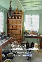 Cover von Remedios caseros y naturales