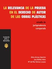 Cover von La relevancia de la prueba en el derecho de autor de las obras plásticas