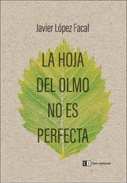 Cover von La hoja del olmo no es perfecta