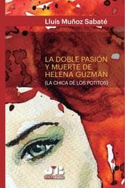 Cover von La doble pasión y muerte de Helena Guzmán