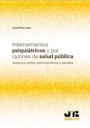 Cover von Internamientos psiquiátricos y por razones de salud pública