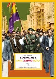 Cover von Diplomático en el Madrid rojo