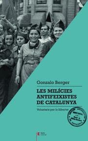 Cover von Les milícies antifeixistes de Catalunya