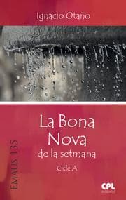 Cover von La Bona Nova de la setmana. Cicle A