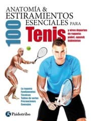 Cover von Anatomía & 100 estiramientos para Tenis y otros deportes de raqueta (Color)
