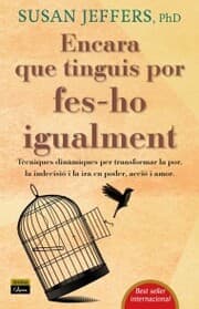 Cover von Encara que tinguis por, fes-ho igualment