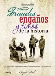 Cover von Fraudes, engaños y timos de la historia