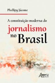 Cover von A constituição moderna do jornalismo no Brasil