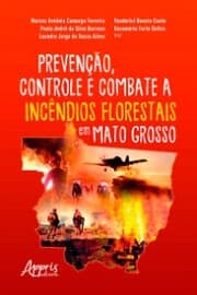 Cover von Prevenção, Controle e Combate a Incêndios Florestais em Mato Grosso