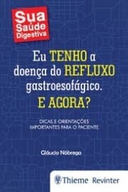 Cover von Eu tenho a doença do refluxo gastroesofágico. E agora?