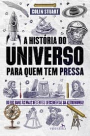 Cover von A História do Universo para quem tem pressa