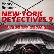 Cover von New York Detectives, 9: Die Tote ohne Namen (Ungekürzt)