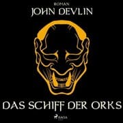 Cover von Das Schiff der Orks (Ungekürzt)