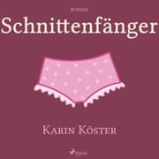 Cover von Schnittenfänger (Ungekürzt)