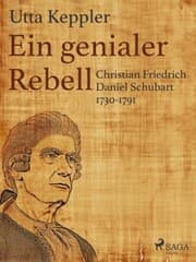 Cover von Ein genialer Rebell - Christian Friedrich Daniel Schubart 1730-1791