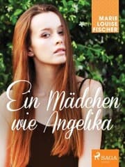 Cover von Ein Mädchen wie Angelika
