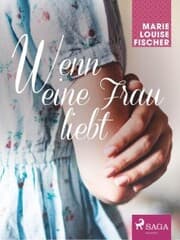 Cover von Wenn eine Frau liebt