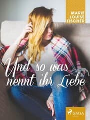 Cover von Und so was nennt ihr Liebe