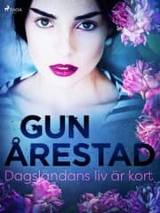 Cover von Dagsländans liv är kort