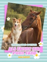 Cover von Als Fanny ihr Pony fand