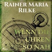 Cover von Wenn die Uhren so nah (Ungekürzt)