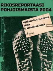 Cover von Ympäristölautakunnan jäsen eläinrääkkääjänä