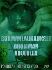 Cover von Surmanlaukaukset Bromman koululla
